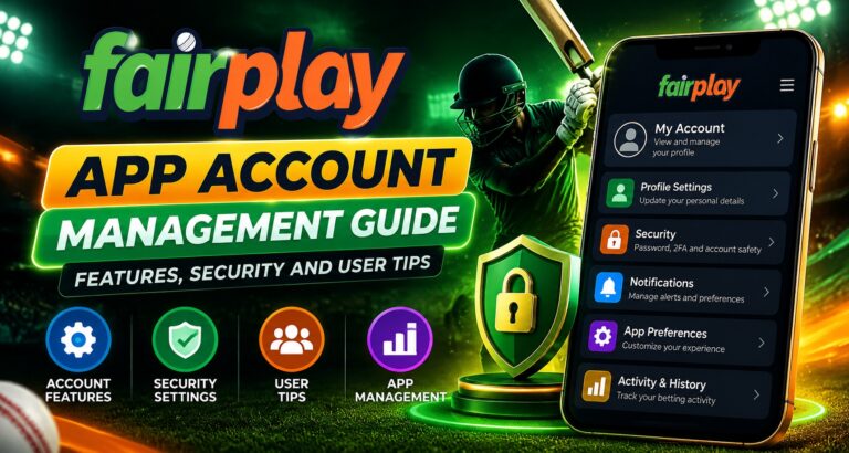 Fairplay App Account Management Guide: Features, Security and User Tips